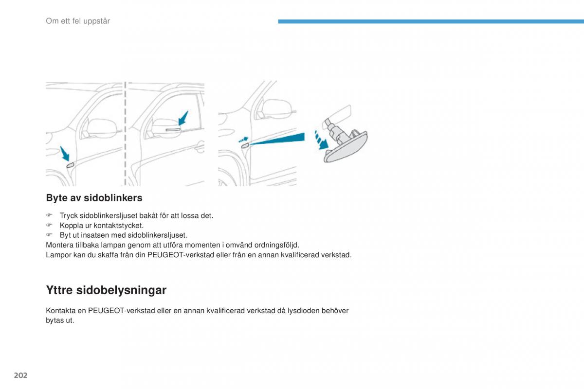 Peugeot 4008 instruktionsbok / page 204