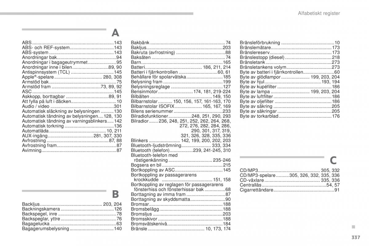 Peugeot 4008 instruktionsbok / page 339