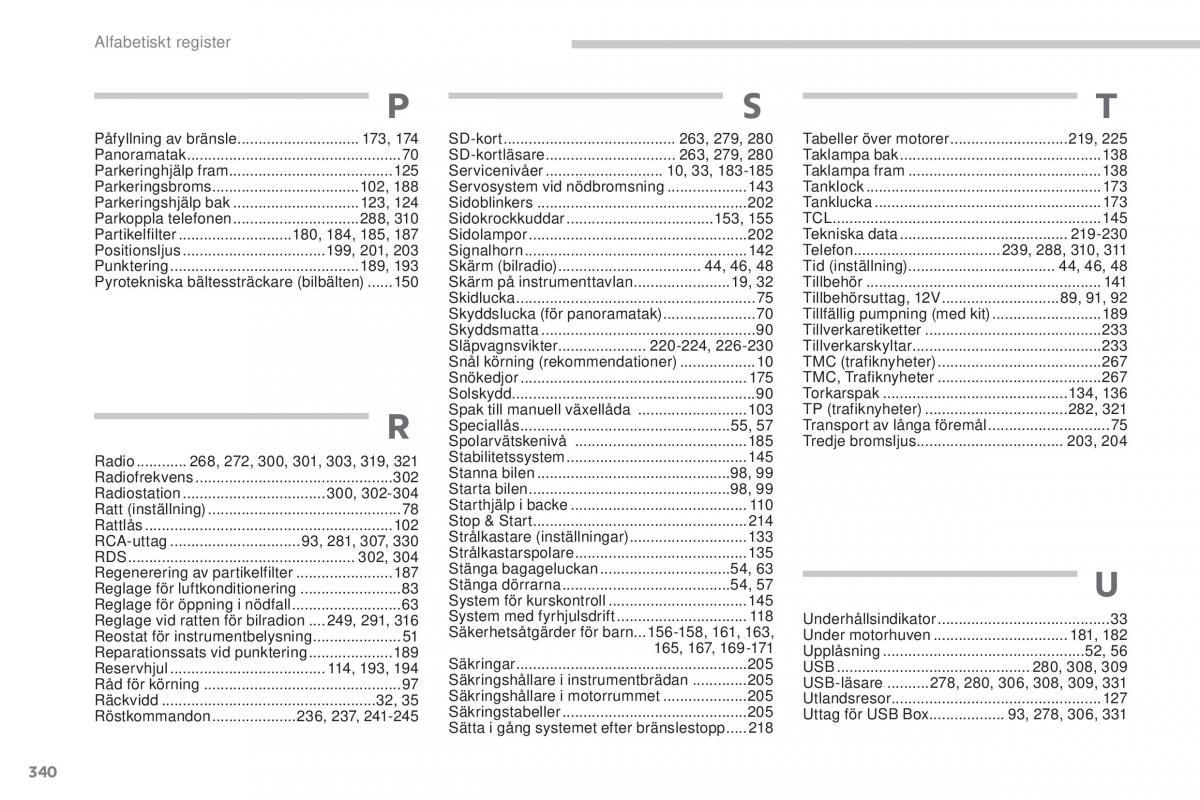 Peugeot 4008 instruktionsbok / page 342