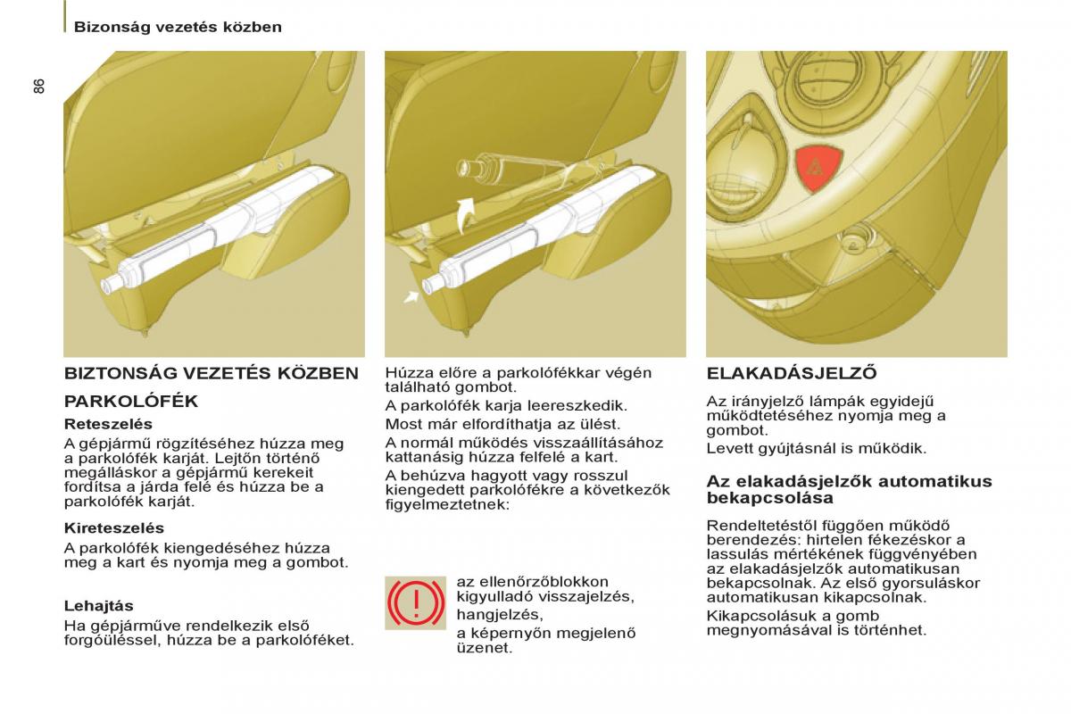 Peugeot 807 Kezelesi utmutato / page 88