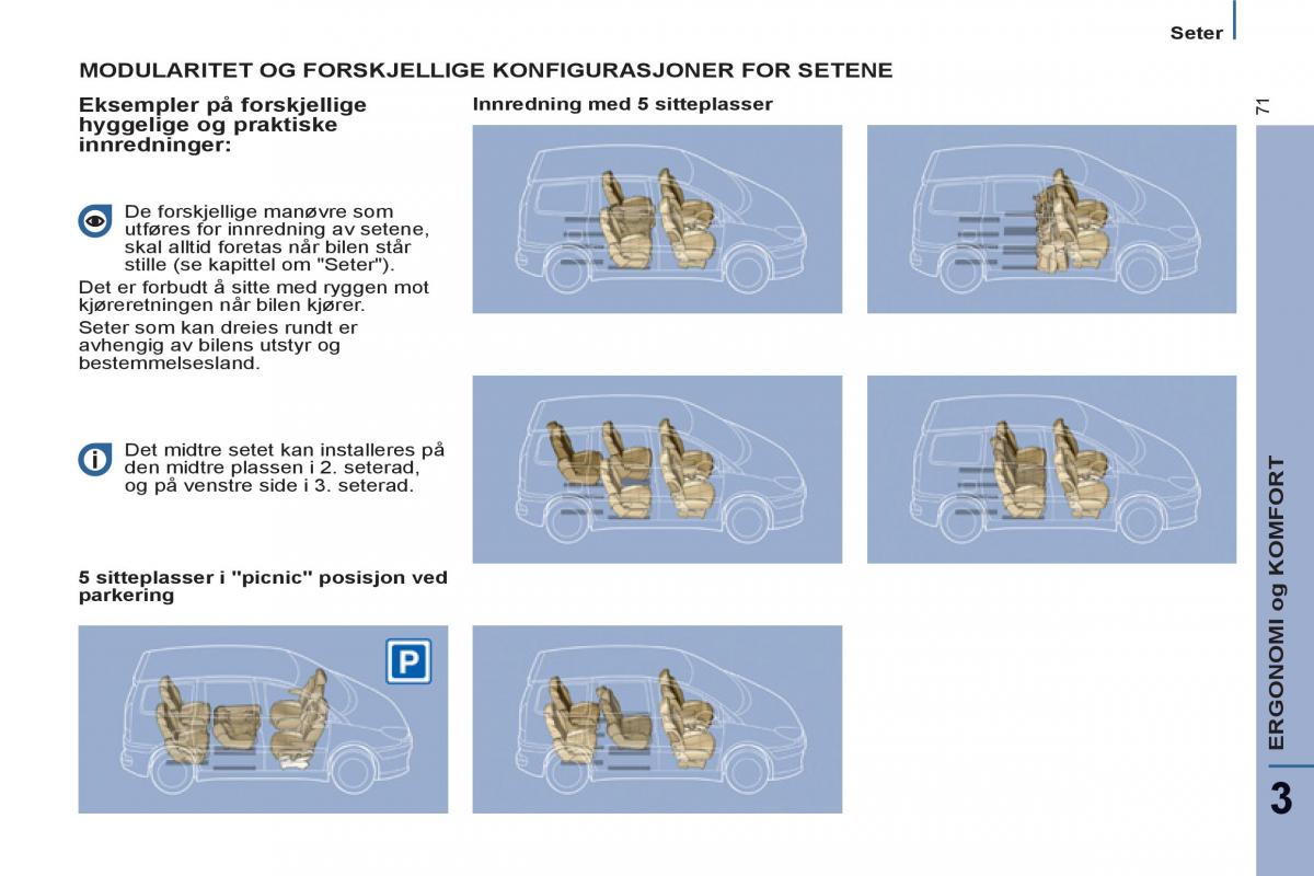 Peugeot 807 bruksanvisningen / page 73