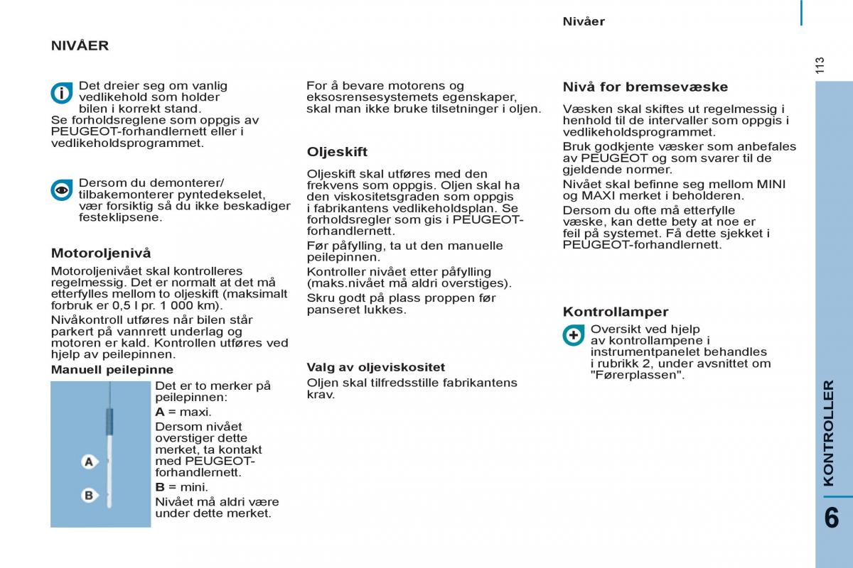 Peugeot 807 bruksanvisningen / page 115