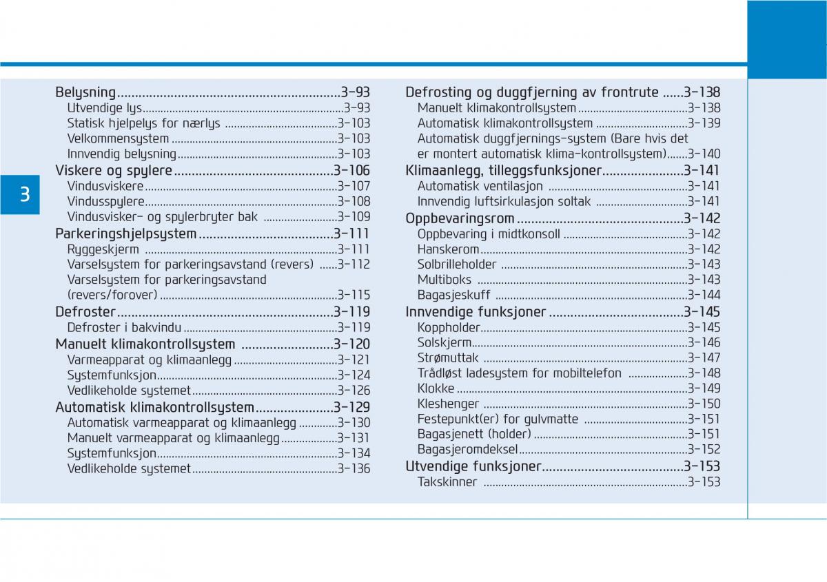 Hyundai Kona bruksanvisningen / page 84