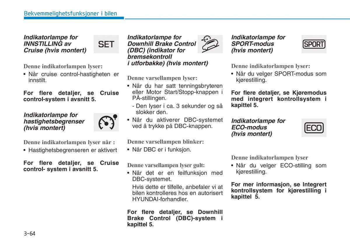 Hyundai Kona bruksanvisningen / page 146