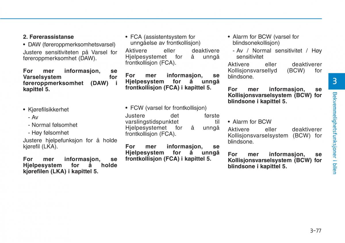 Hyundai Kona bruksanvisningen / page 159