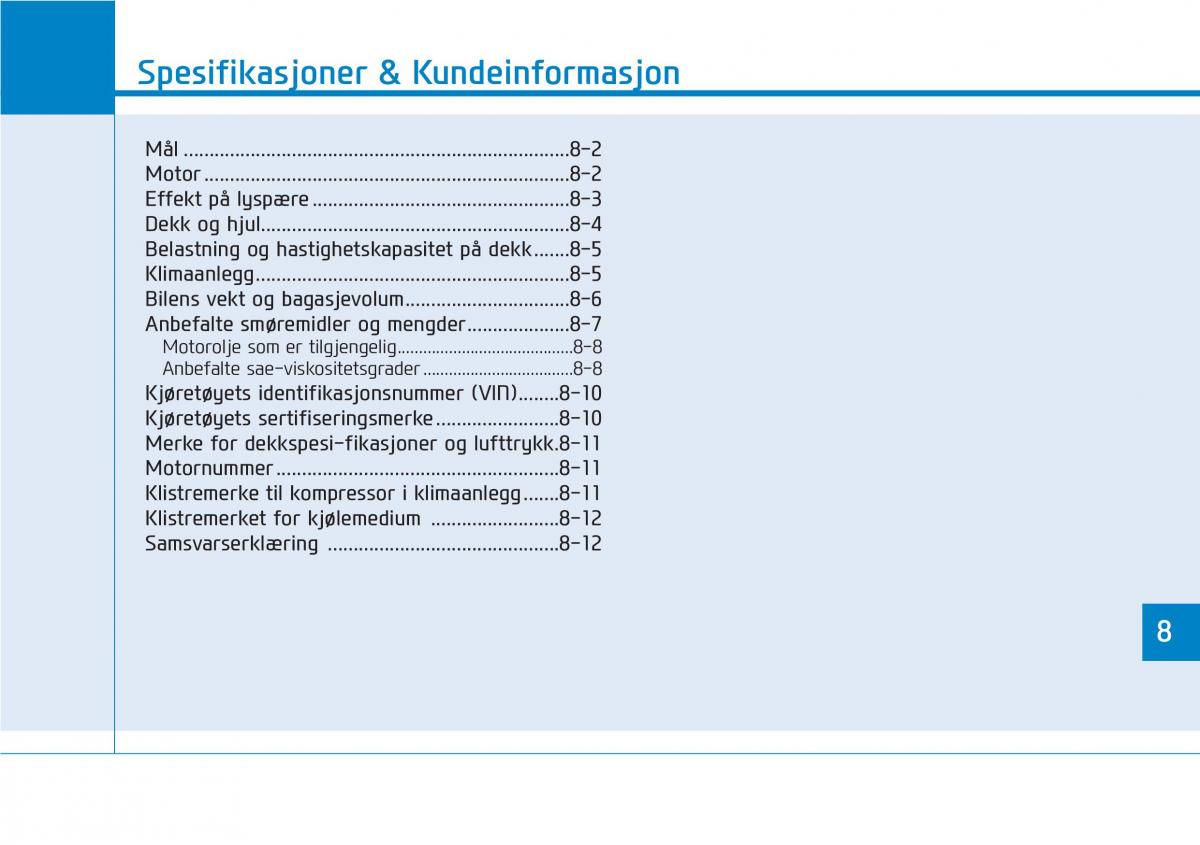 Hyundai Kona bruksanvisningen / page 516