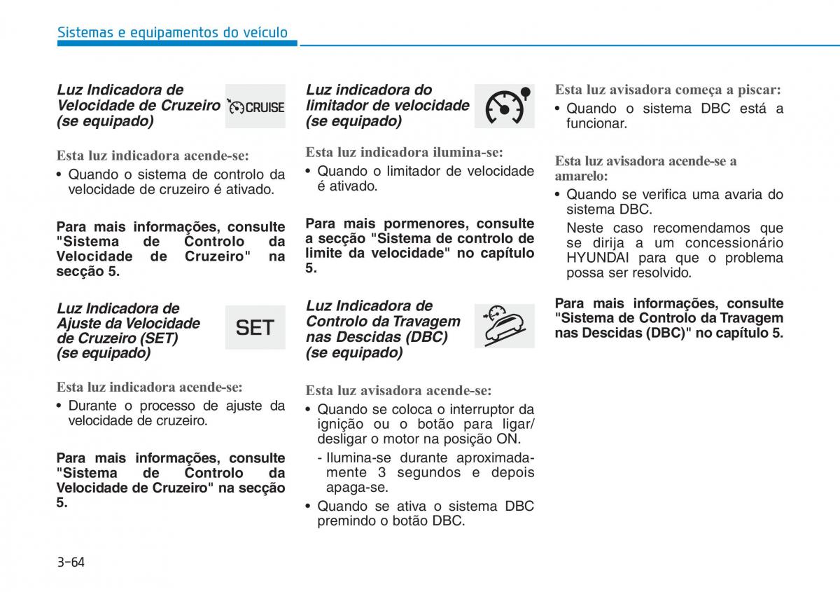 Hyundai Kona manual del propietario / page 149