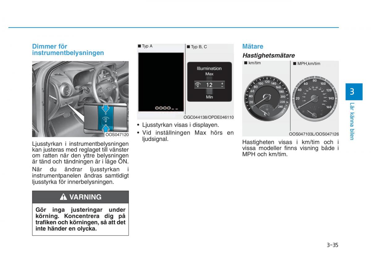 Hyundai Kona instruktionsbok / page 100