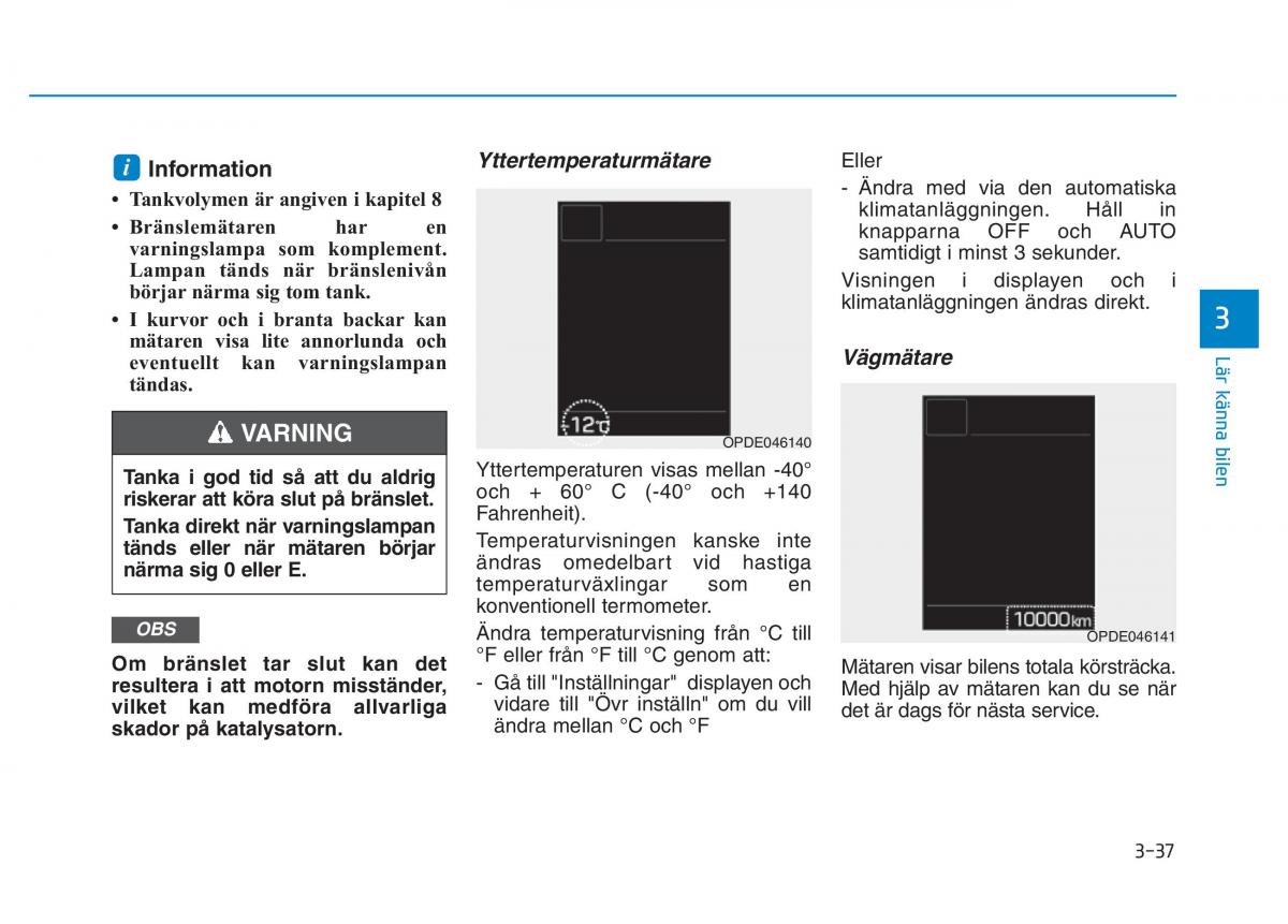 Hyundai Kona instruktionsbok / page 102