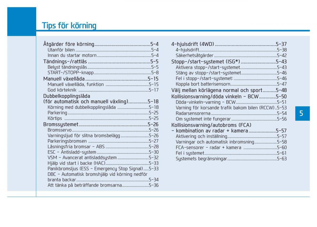 Hyundai Kona instruktionsbok / page 218