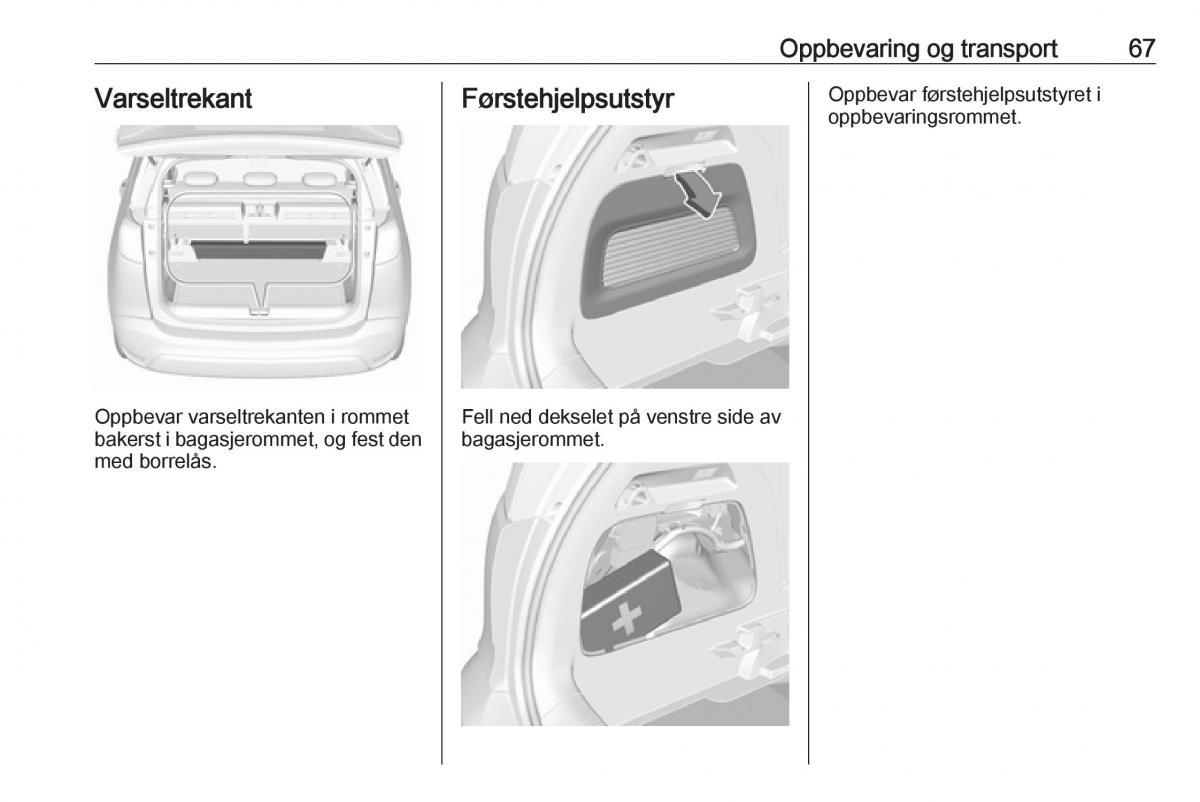 Opel Crossland X bruksanvisningen / page 69