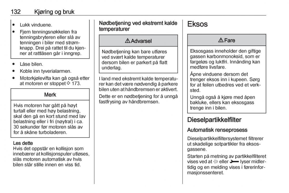 Opel Crossland X bruksanvisningen / page 134