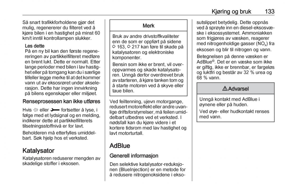 Opel Crossland X bruksanvisningen / page 135