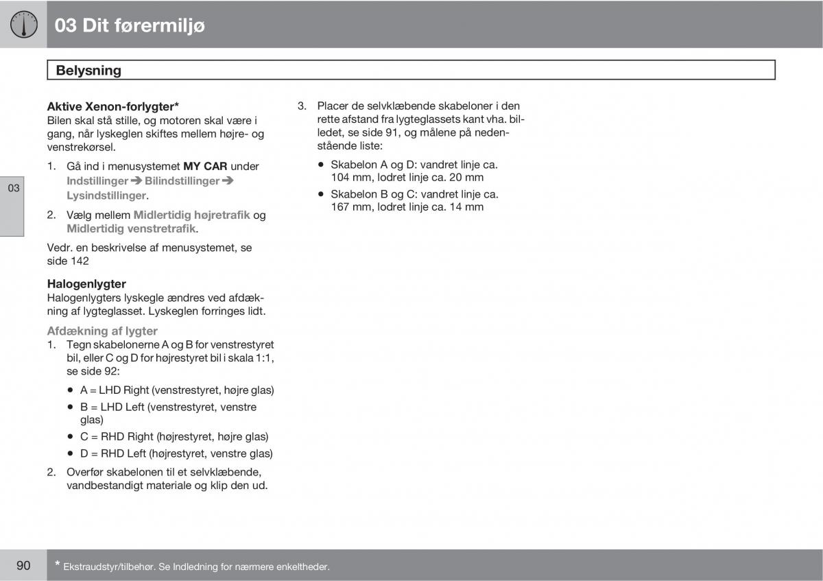 Volvo XC60 I 1 Bilens instruktionsbog / page 92