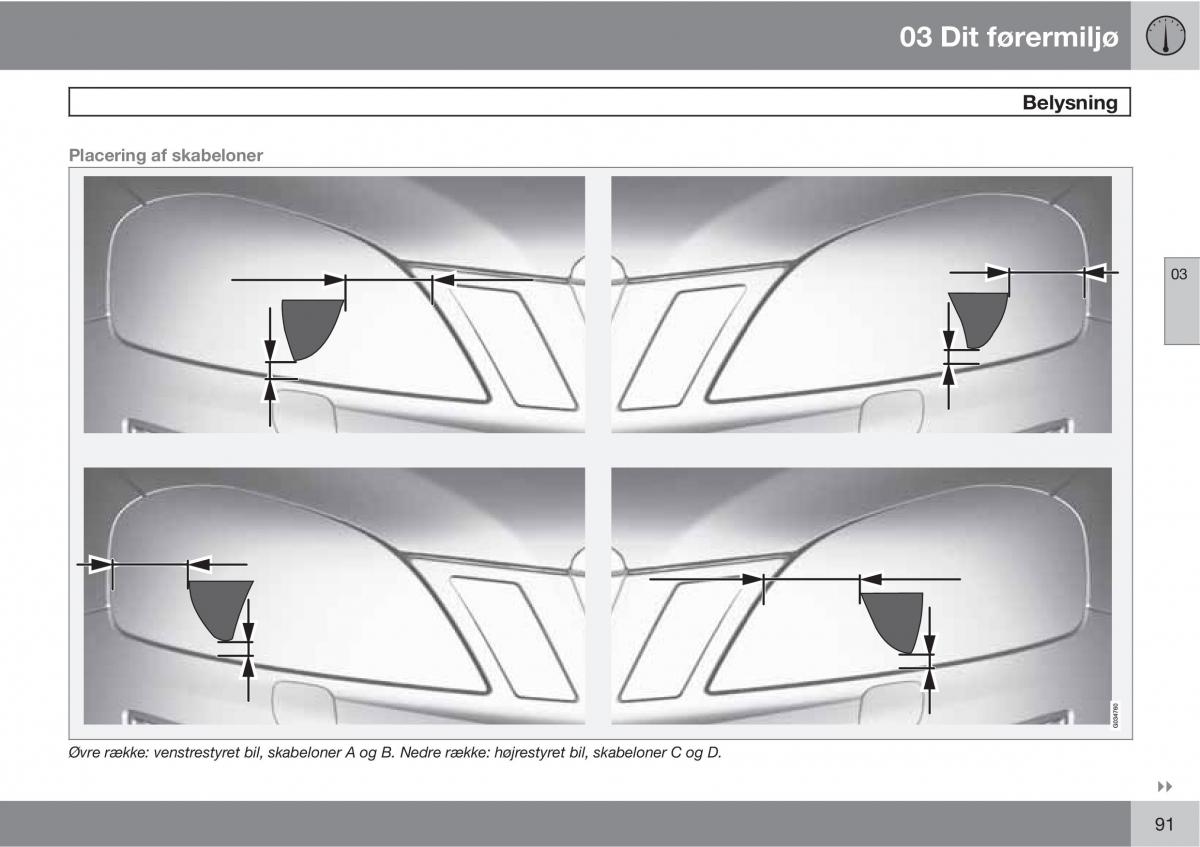 Volvo XC60 I 1 Bilens instruktionsbog / page 93