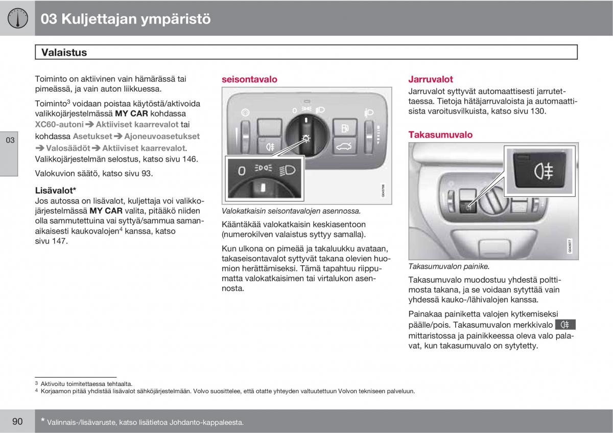 Volvo XC60 I 1 omistajan kasikirja / page 92