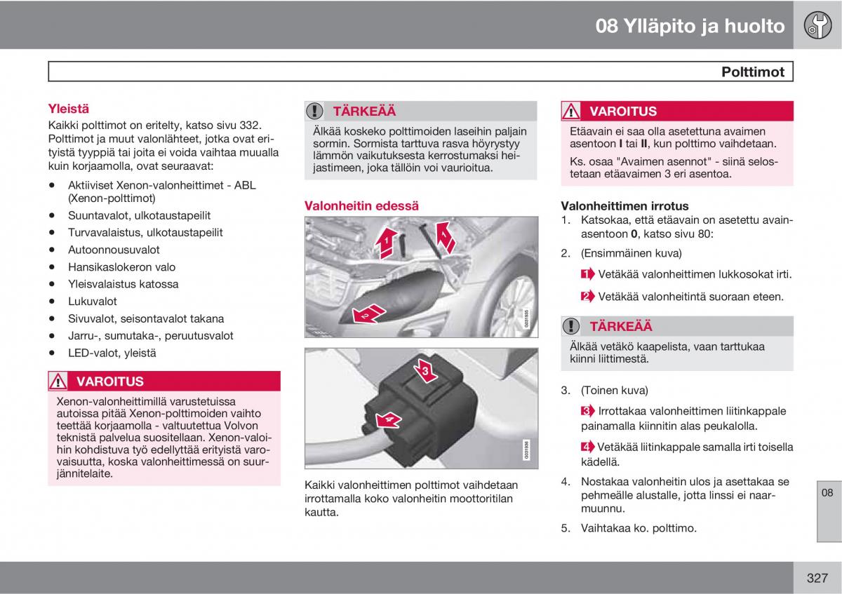 Volvo XC60 I 1 omistajan kasikirja / page 329