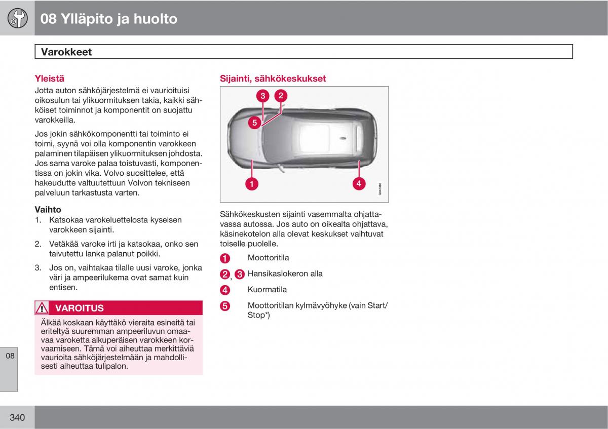 Volvo XC60 I 1 omistajan kasikirja / page 342