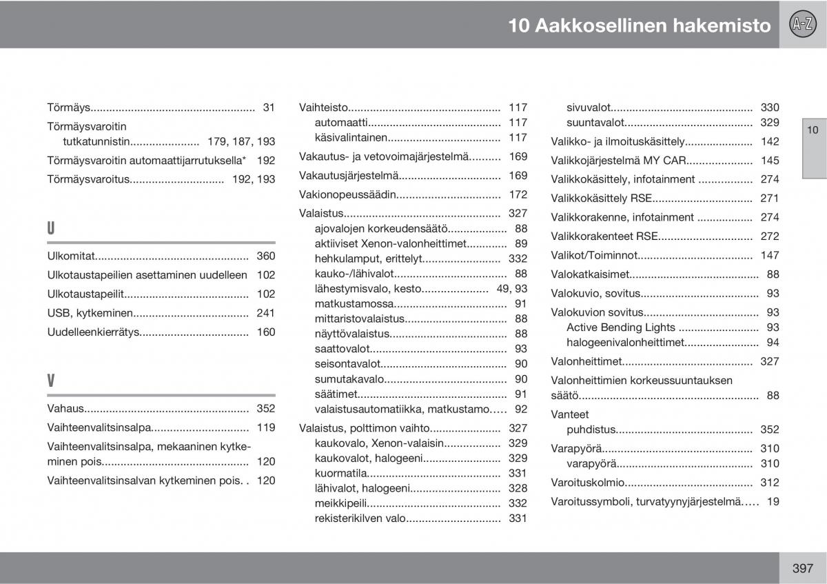 Volvo XC60 I 1 omistajan kasikirja / page 399