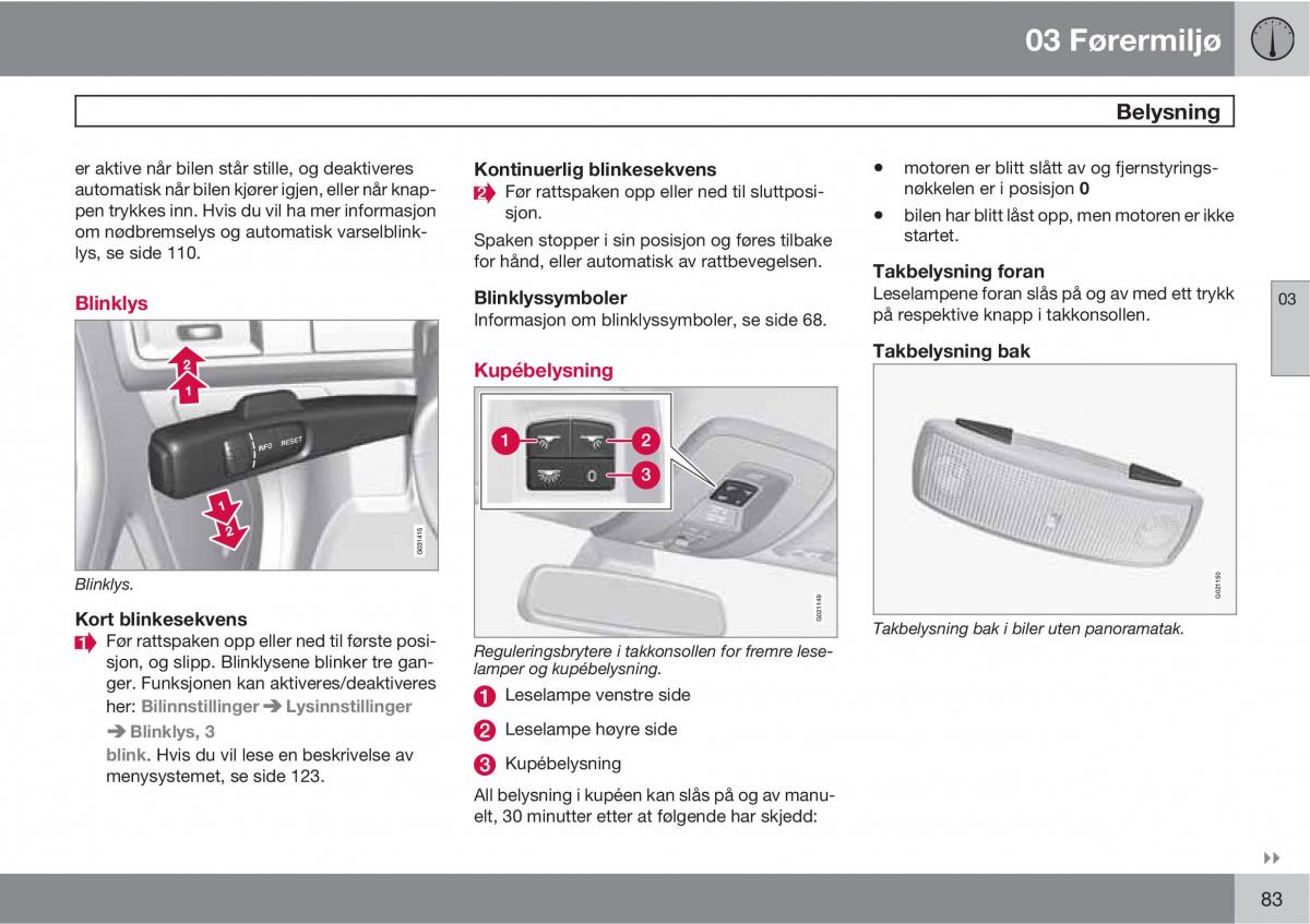 Volvo XC60 I 1 bruksanvisningen / page 83