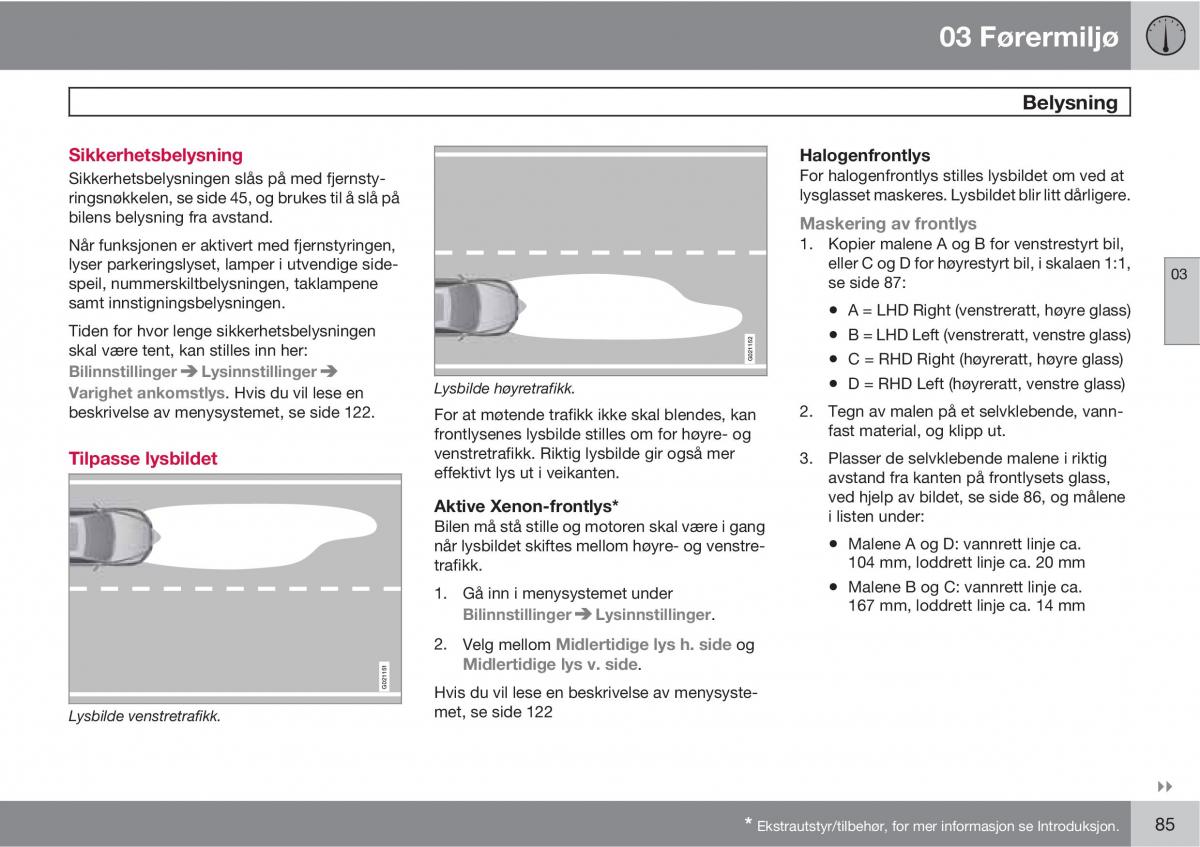 Volvo XC60 I 1 bruksanvisningen / page 85