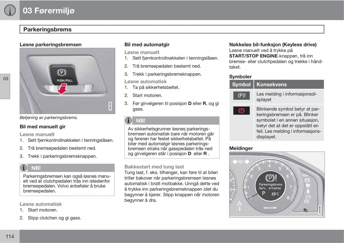 Volvo XC60 I 1 bruksanvisningen / page 114