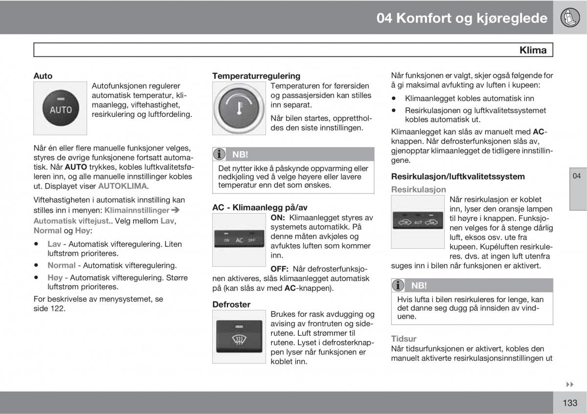 Volvo XC60 I 1 bruksanvisningen / page 133