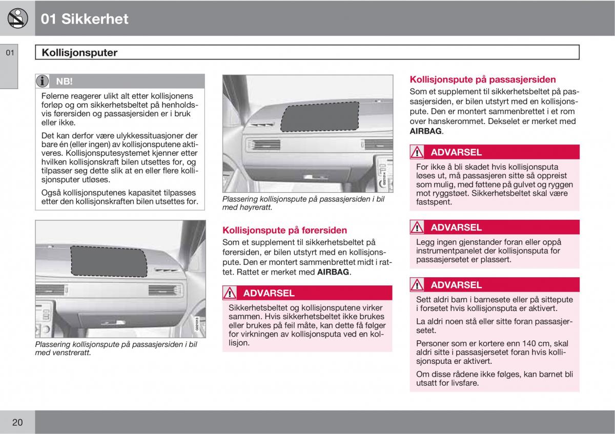 Volvo XC60 I 1 bruksanvisningen / page 20