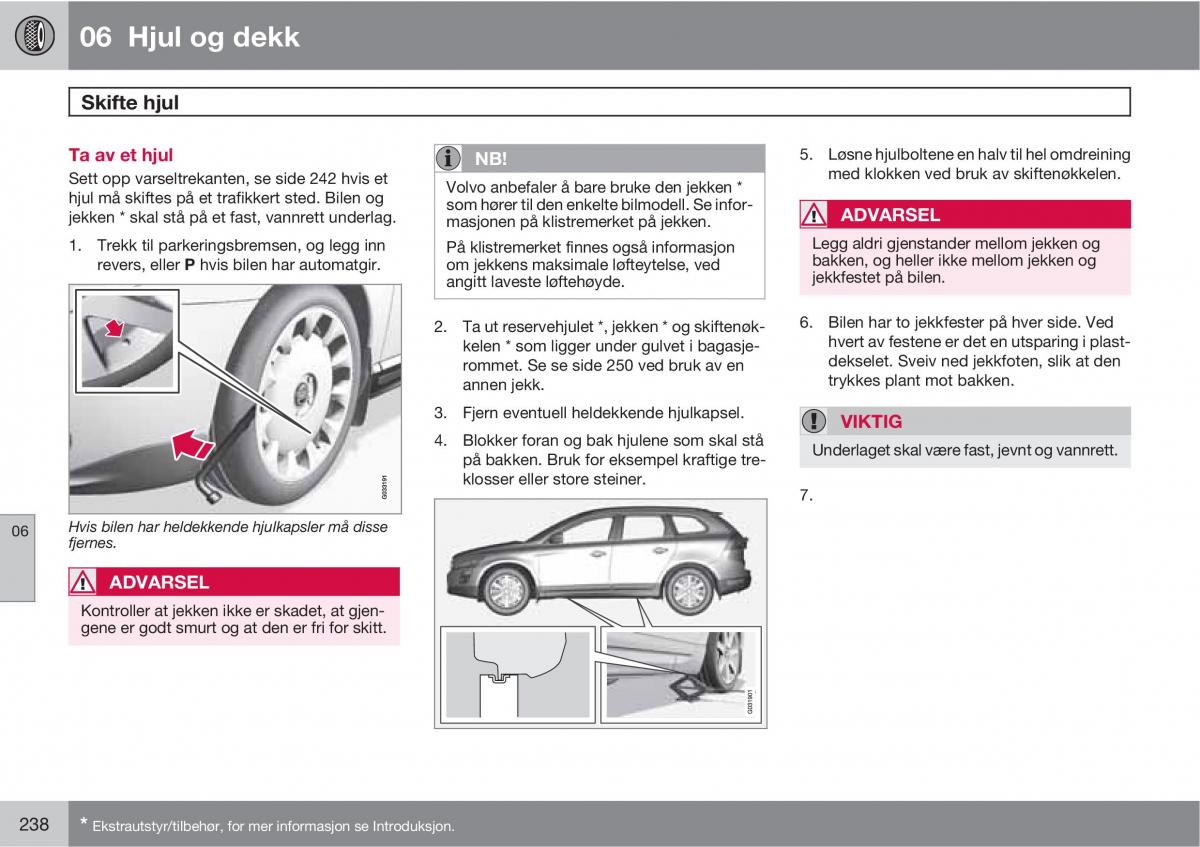 Volvo XC60 I 1 bruksanvisningen / page 238