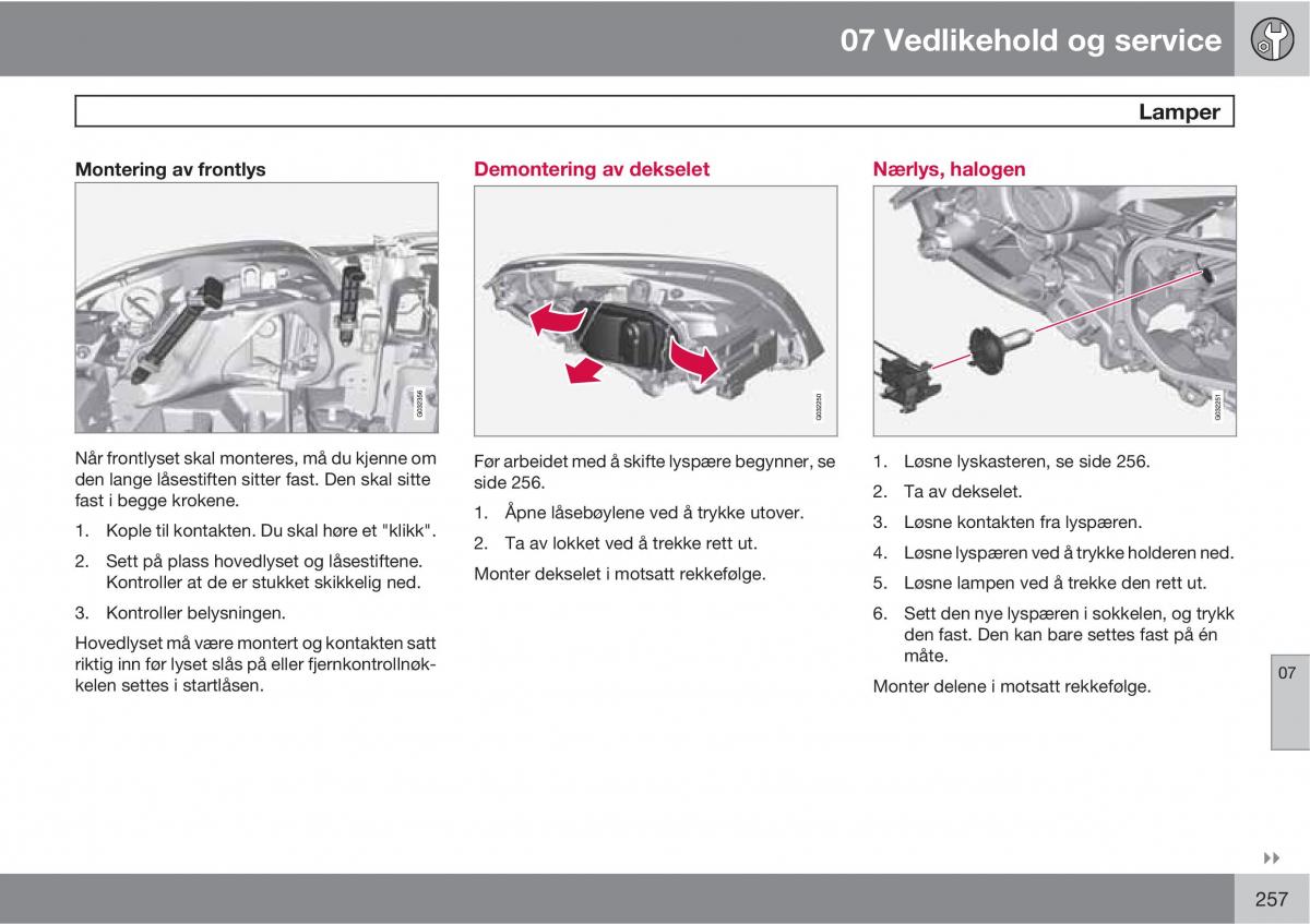 Volvo XC60 I 1 bruksanvisningen / page 257