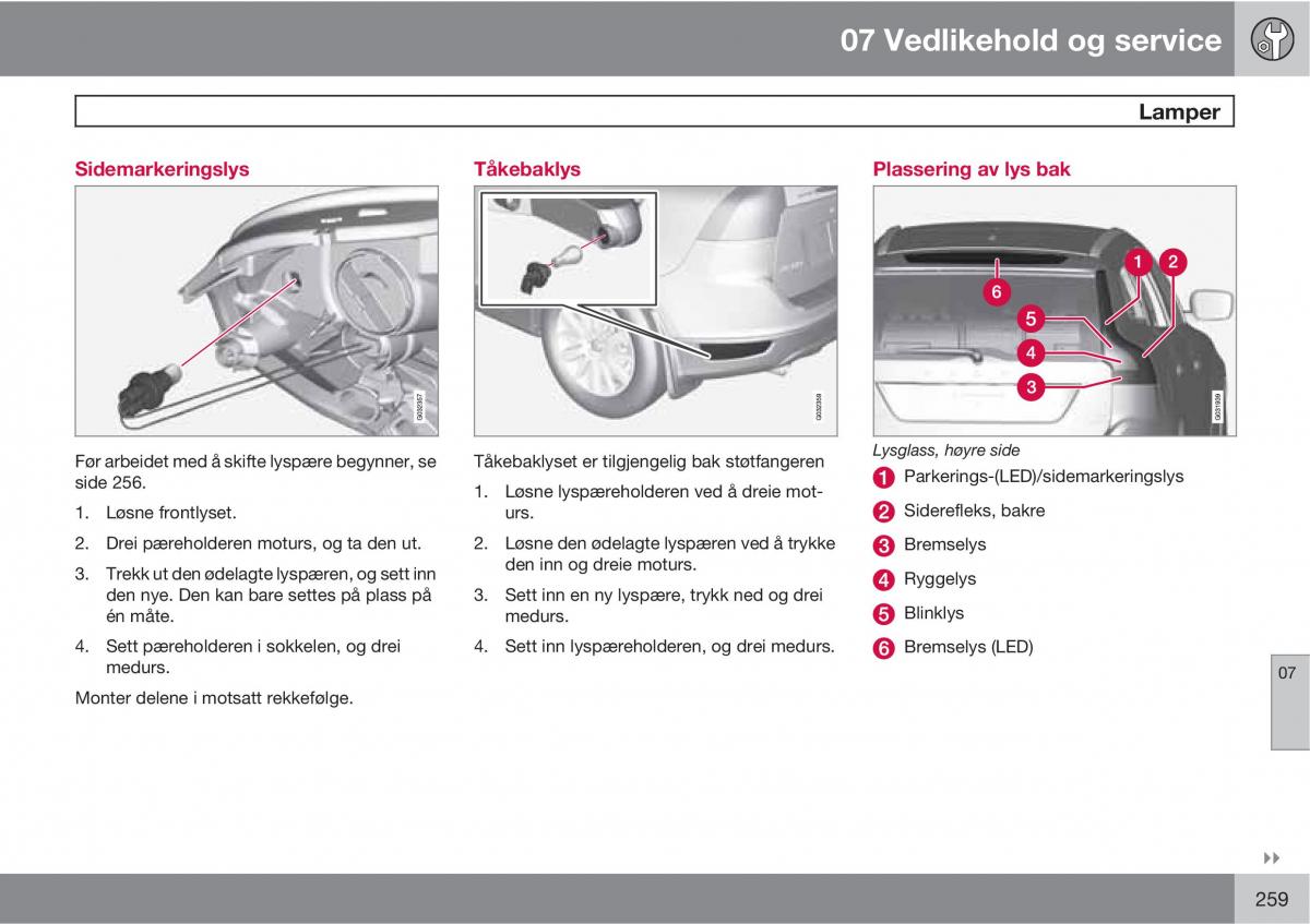 Volvo XC60 I 1 bruksanvisningen / page 259