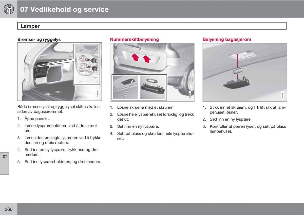 Volvo XC60 I 1 bruksanvisningen / page 260