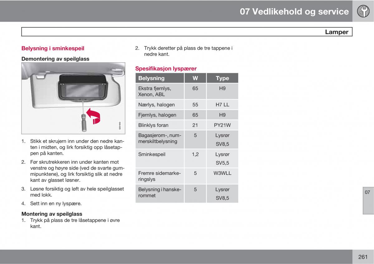 Volvo XC60 I 1 bruksanvisningen / page 261