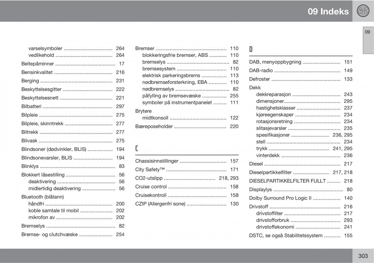 Volvo XC60 I 1 bruksanvisningen / page 303