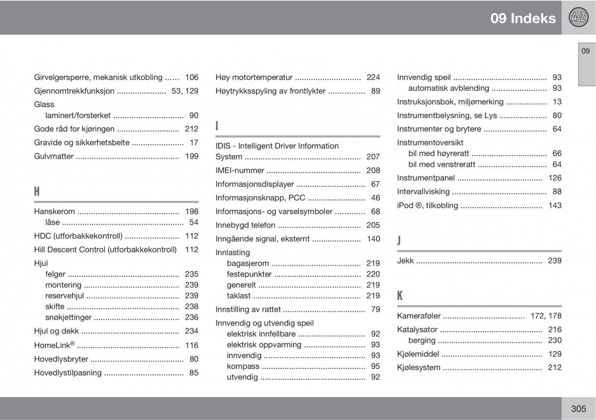 Volvo XC60 I 1 bruksanvisningen / page 305