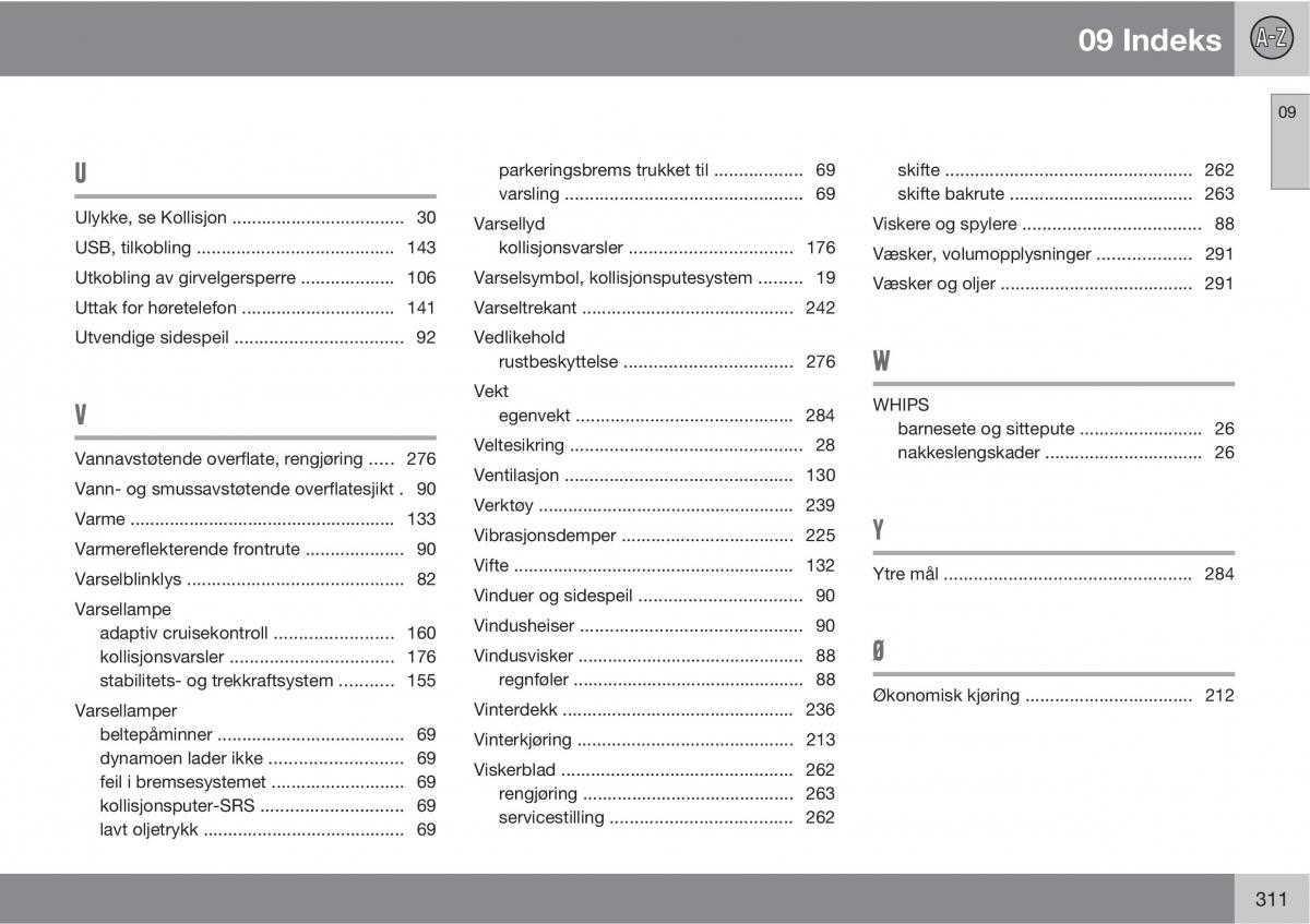 Volvo XC60 I 1 bruksanvisningen / page 311