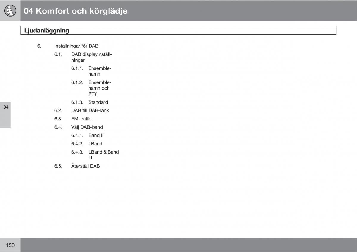 Volvo XC60 I 1 instruktionsbok / page 150