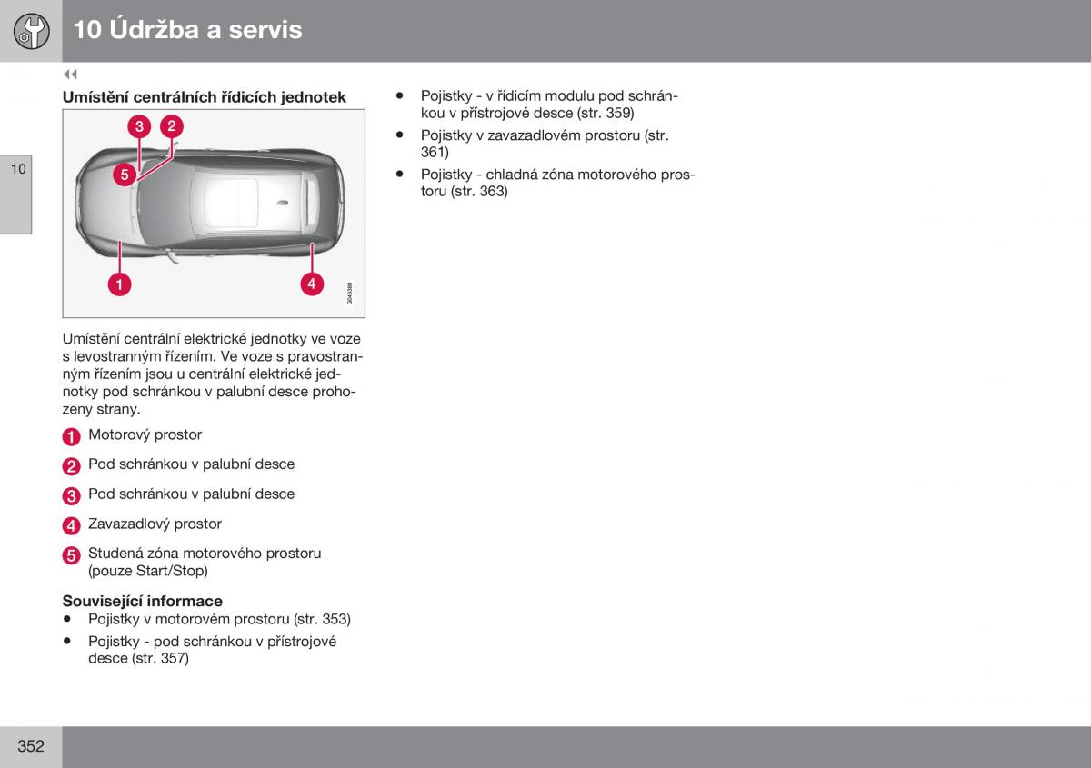 Volvo XC60 I 1 FL navod k obsludze / page 354