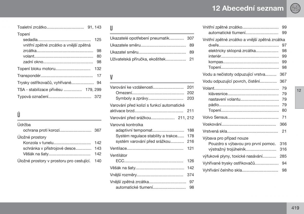 Volvo XC60 I 1 FL navod k obsludze / page 421