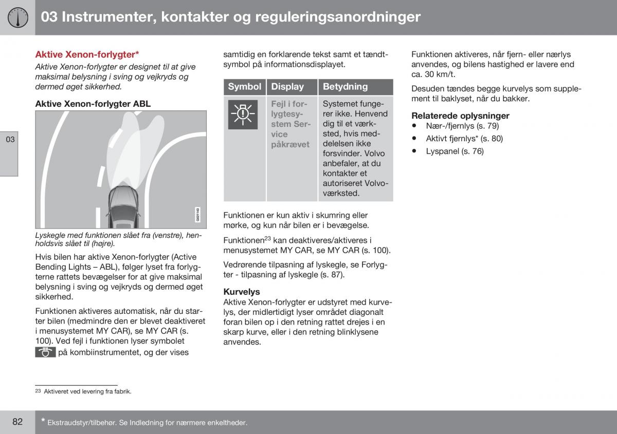 Volvo XC60 I 1 FL Bilens instruktionsbog / page 84