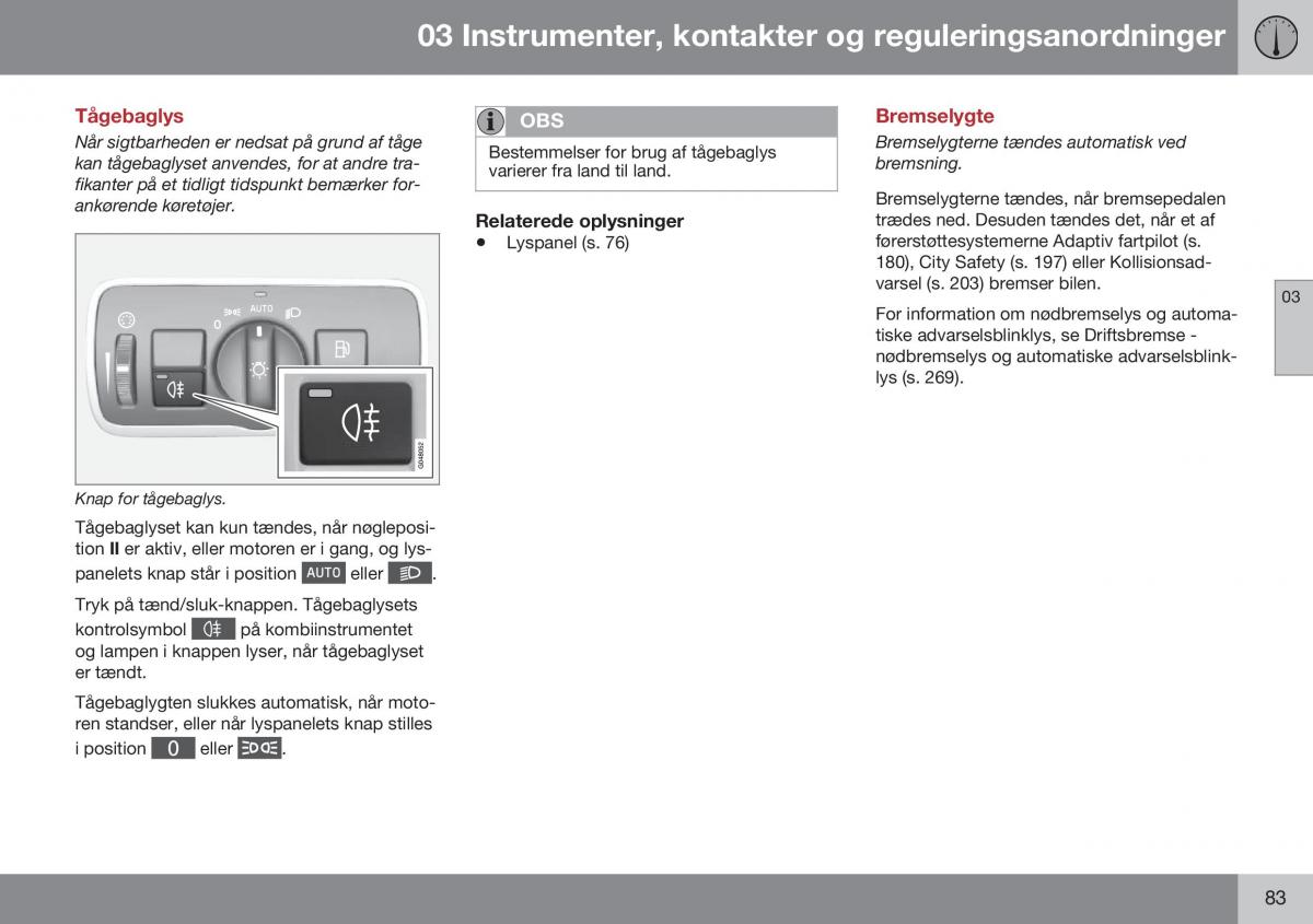 Volvo XC60 I 1 FL Bilens instruktionsbog / page 85