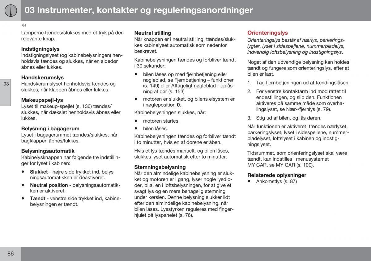 Volvo XC60 I 1 FL Bilens instruktionsbog / page 88