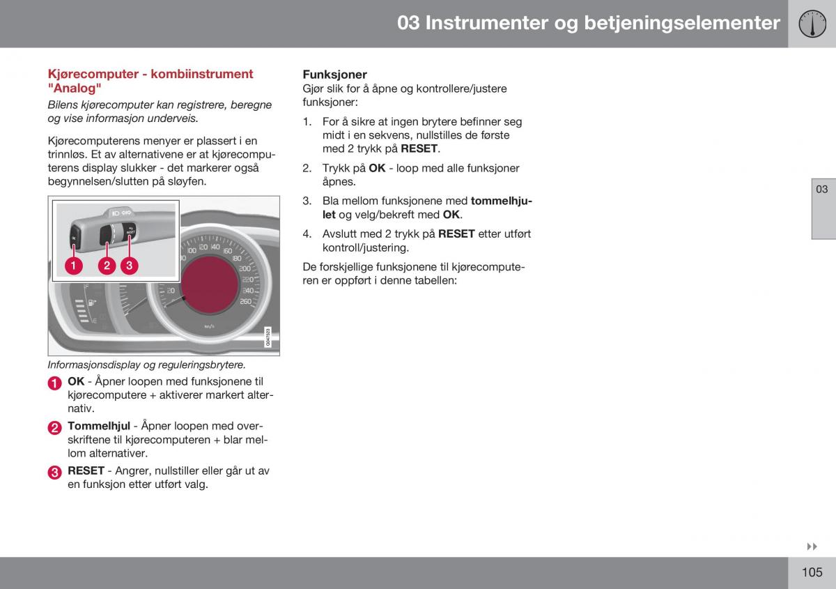 Volvo XC60 I 1 FL bruksanvisningen / page 107