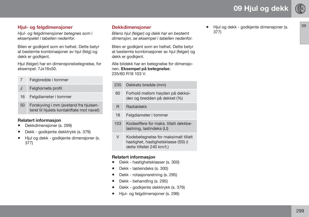 Volvo XC60 I 1 FL bruksanvisningen / page 301