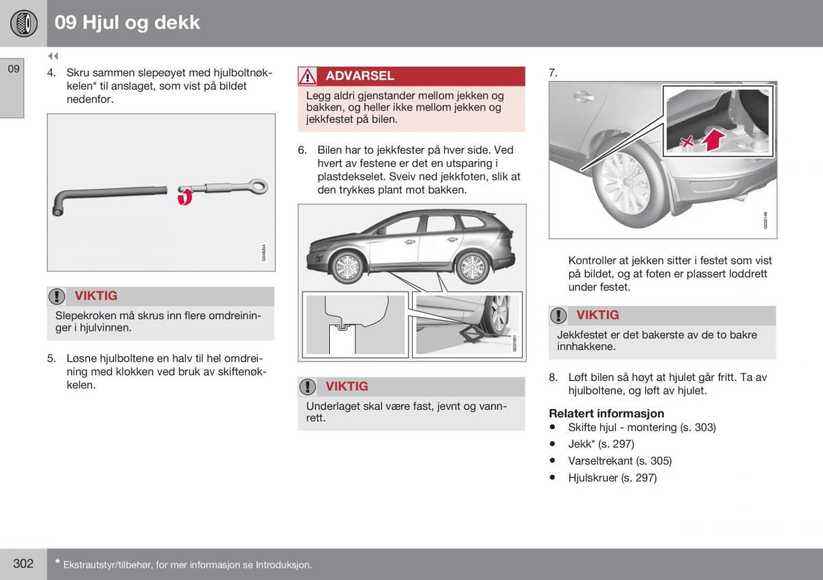 Volvo XC60 I 1 FL bruksanvisningen / page 304