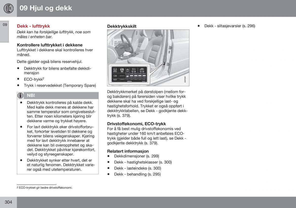 Volvo XC60 I 1 FL bruksanvisningen / page 306