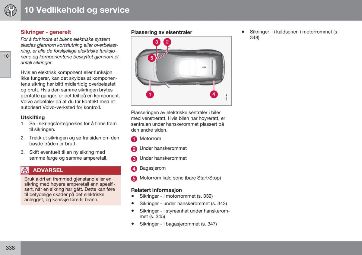 Volvo XC60 I 1 FL bruksanvisningen / page 340