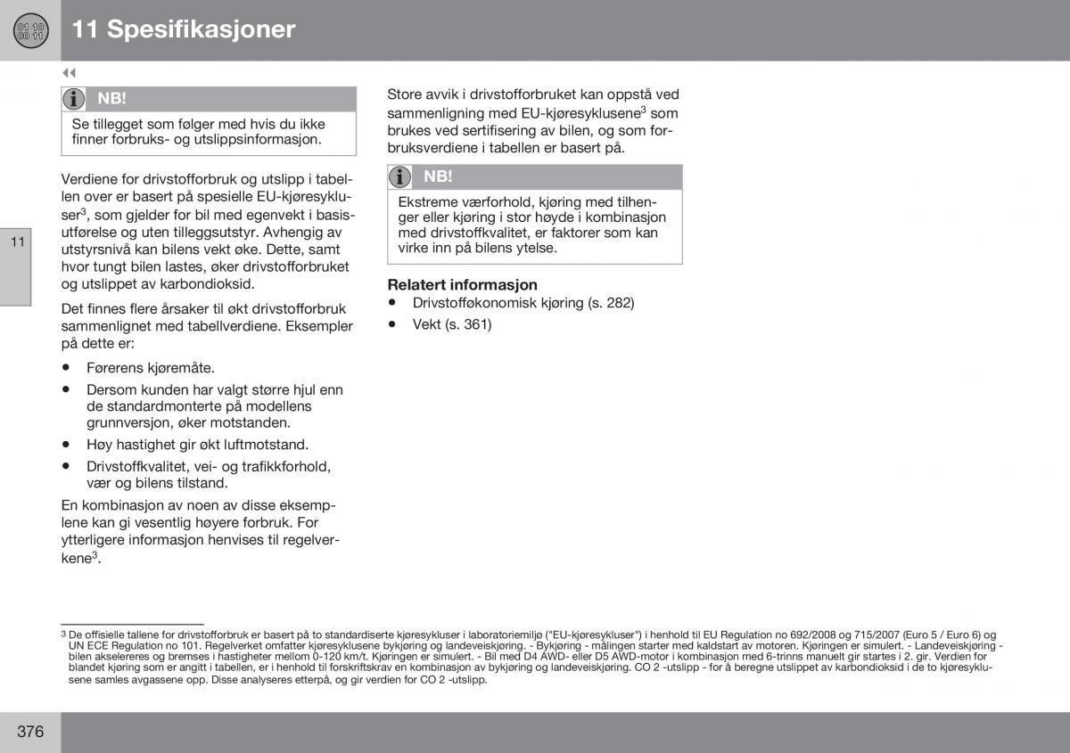 Volvo XC60 I 1 FL bruksanvisningen / page 378