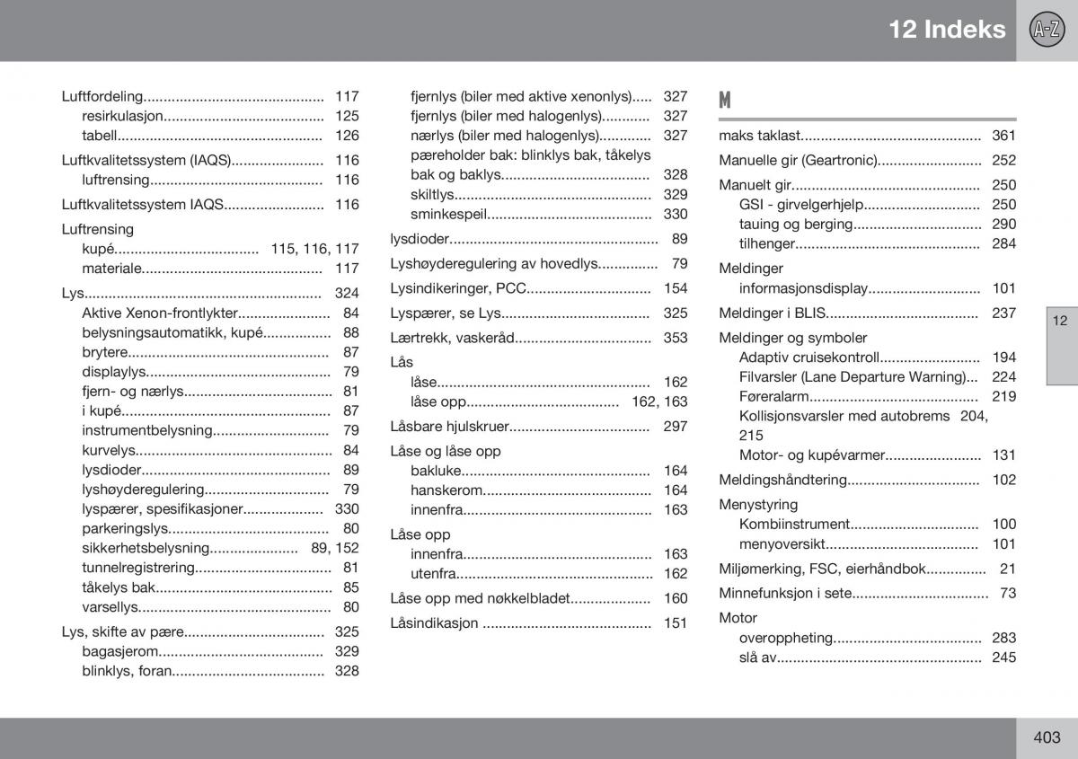 Volvo XC60 I 1 FL bruksanvisningen / page 405