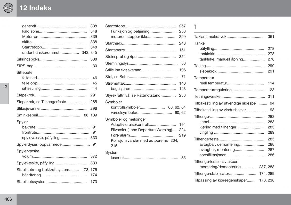 Volvo XC60 I 1 FL bruksanvisningen / page 408